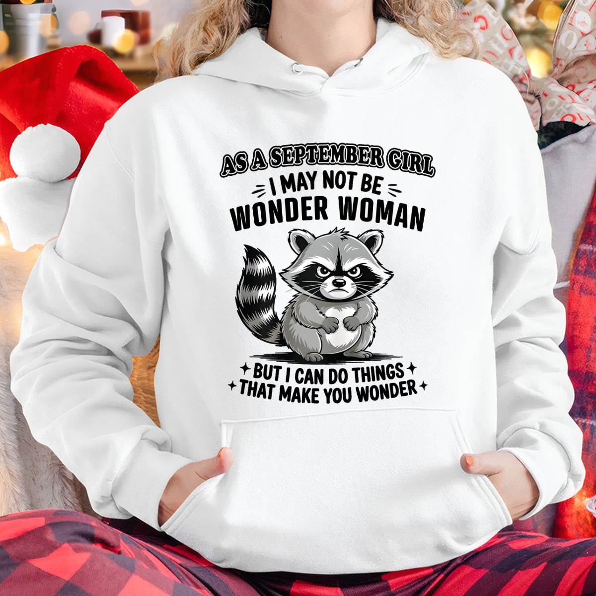 SEPTEMBER - MAY NOT BE WONDER WOMAN BUT I CAN DO THINGS THAT MAKE YOU WONDER - FMA - NINA09 (SKU2604-134-09)
