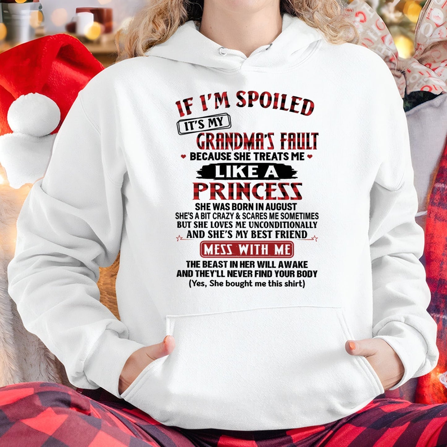 IF I'M SPOILED IT'S MY GRANDMA'S FAULT ♥ BECAUSE SHE TREATS ME ♥ LIKE A PRINCESS - From Grandma for granddaughter - NINA08 (SKU07-92-08)