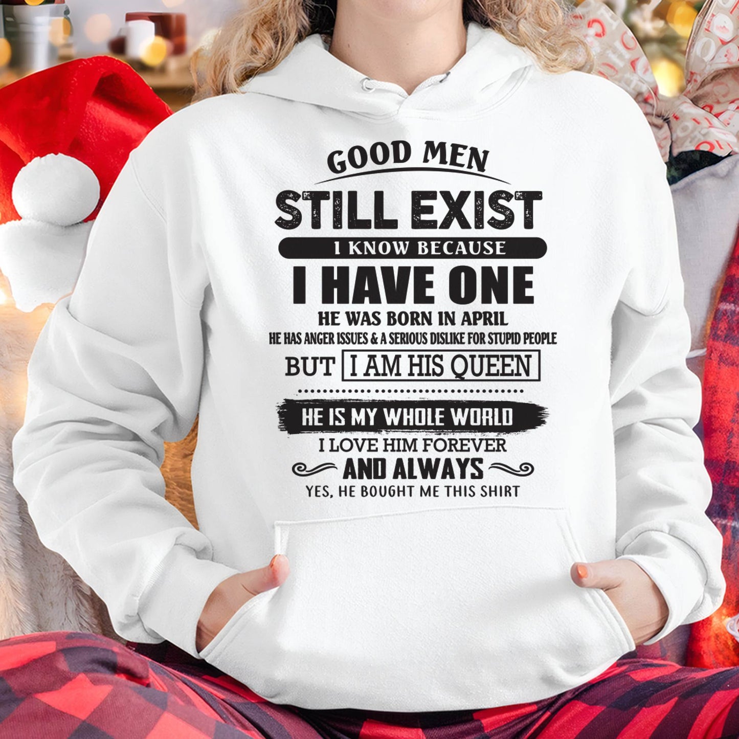 April - Good Men Still Exist - Perfect Gift For Girlfriend, Wife From Husband - NINA04 (SKU07-166-04)