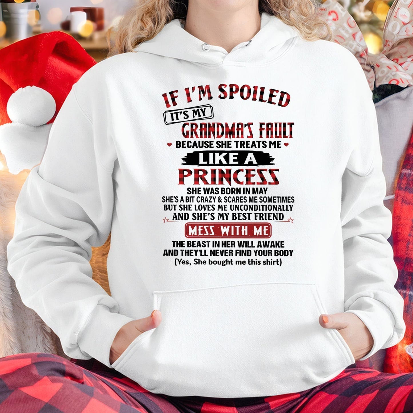 IF I'M SPOILED IT'S MY GRANDMA'S FAULT ♥ BECAUSE SHE TREATS ME ♥ LIKE A PRINCESS - From Grandma for granddaughter - NINA05 (SKU07-92-05)