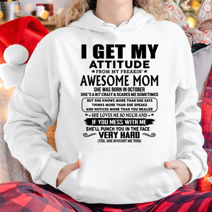 Thanks Mom - I GET MY ATTITUDE FROM MY FREAKIN' AWESOME MOM - Gift for Son and Daughter From Mom - NINA10 (SKU-TMD-CU-10)