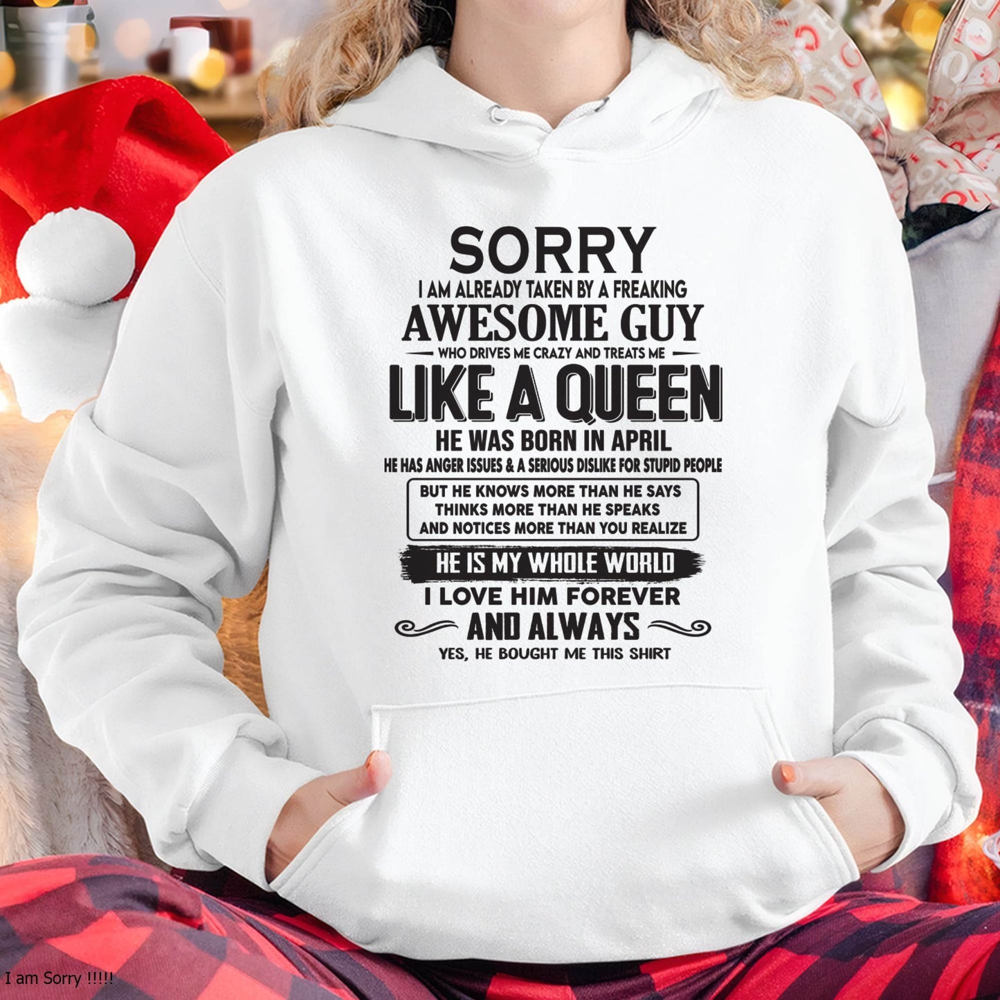 April - Sorry I am already taken by a freaking awesome guy - Gift for Wife From Husband - NINA04 (SKU08-25-04)