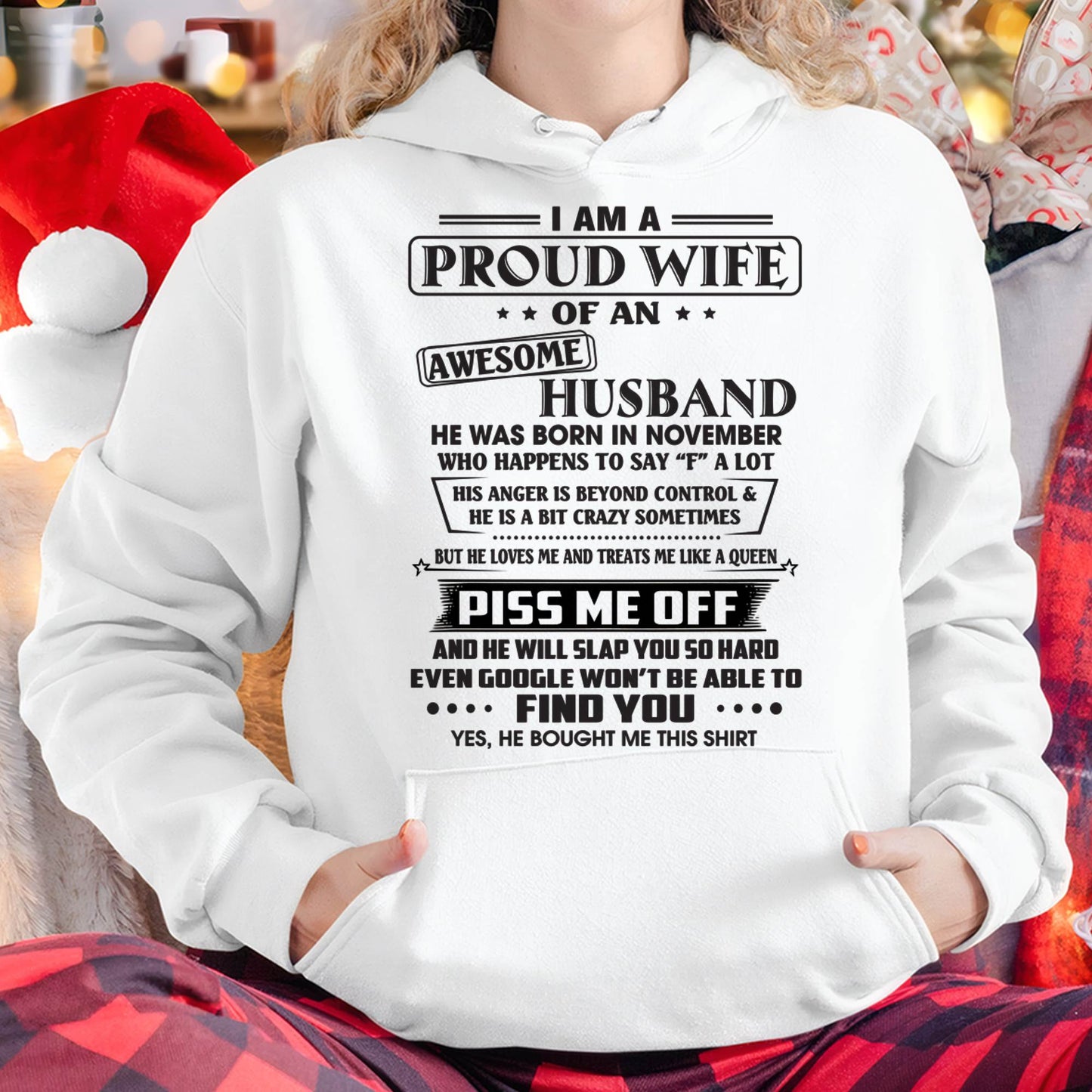 NOVEMBER - HE WILL SLAP YOU SO HARD EVEN GOOGLE WON’T BE ABLE TO FIND YOU - FROM HUSBAND - NINA11 (SKU2602-81-11)