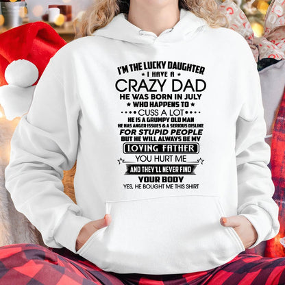 JULY - I'M THE LUCKY DAUGHTER I HAVE A CRAZY DAD - FROM DAD - NINA07 (SKU2603-117-07)
