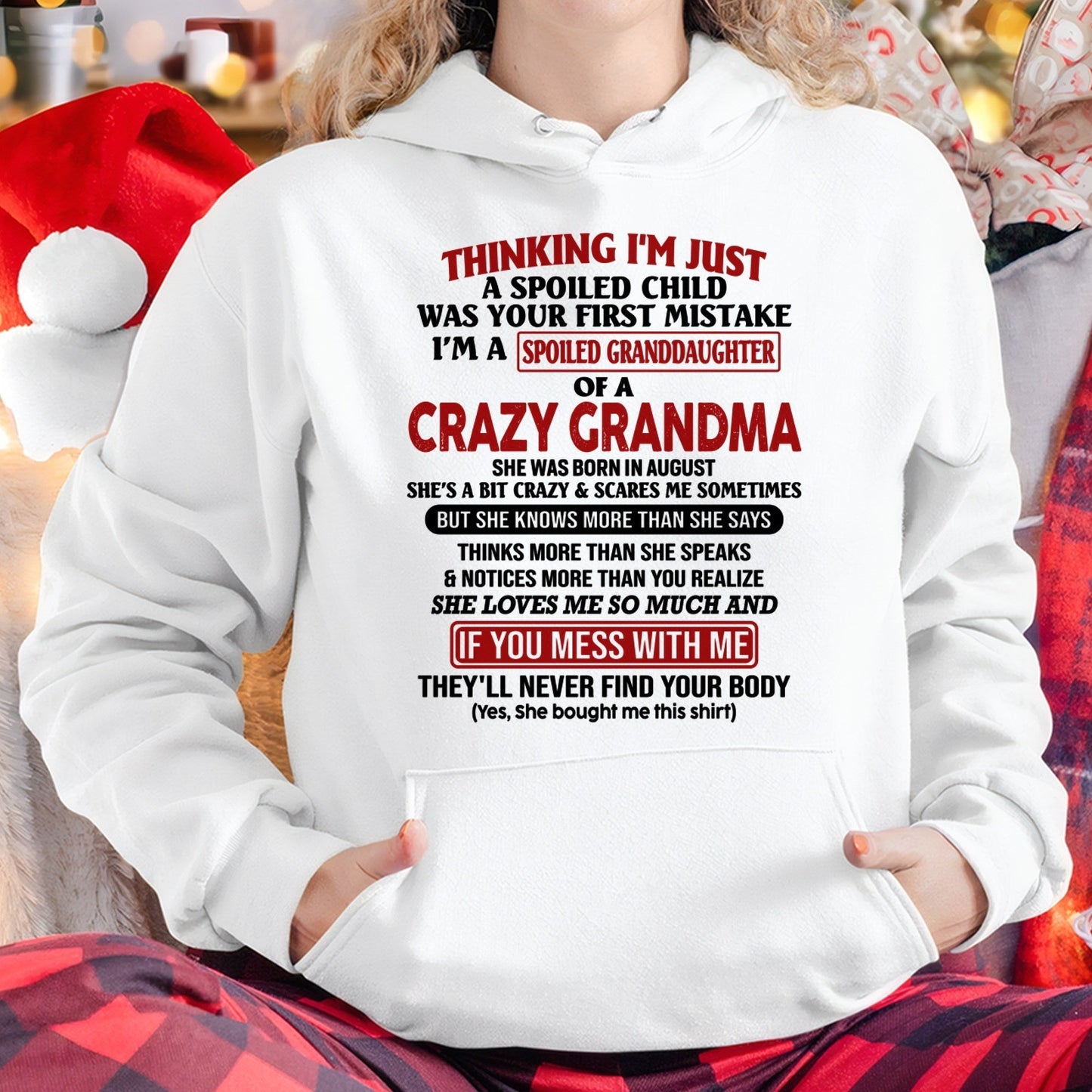 AUGUST - I'M A SPOILED GRANDDAUGHTER OF A CRAZY GRANDMA - From Grandma - NINA08 (SKU-GMD1-NTT08)