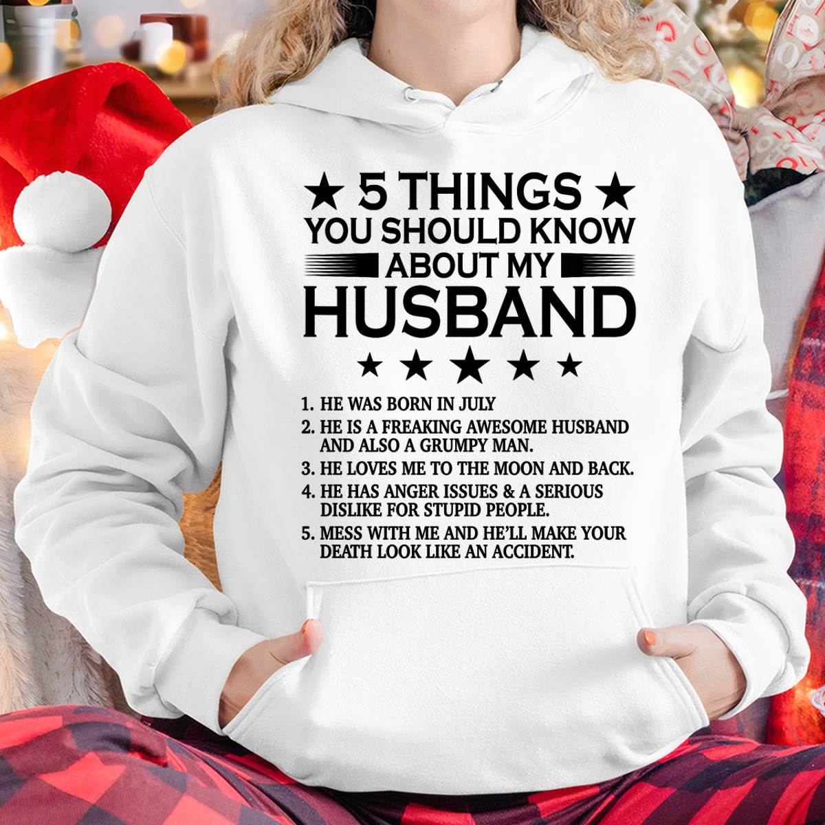 JULY - 5 THINGS YOU SHOULD KNOW ABOUT MY HUSBAND - T SHIRT GIFT FROM HUSBAND - NINA07 (SKU2605-36-07)