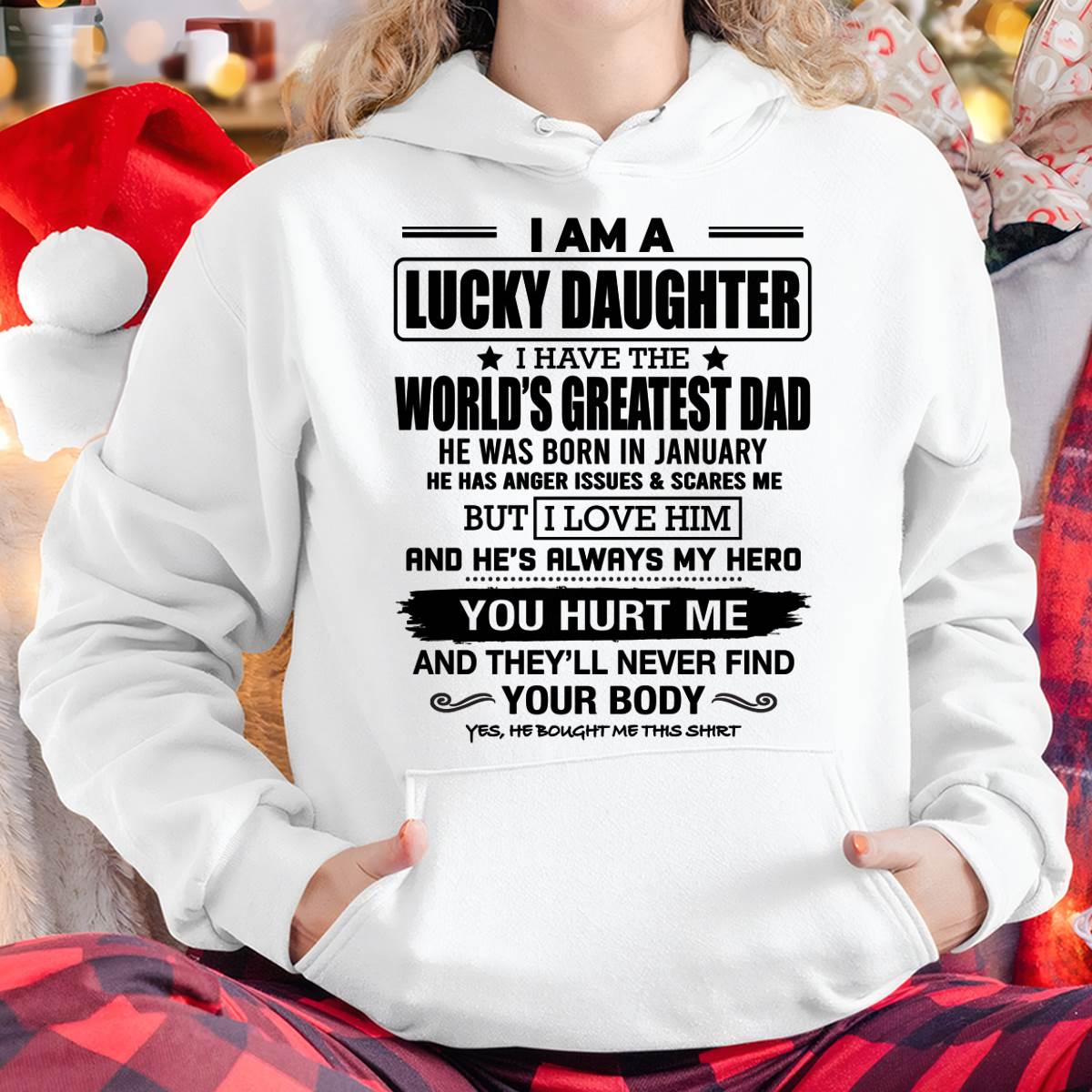 JANUARY - I AM A LUCKY DAUGHTER I HAVE THE WORLD’S GREATEST DAD - FROM DAD - NINA01 (SKU26T-01294-01)