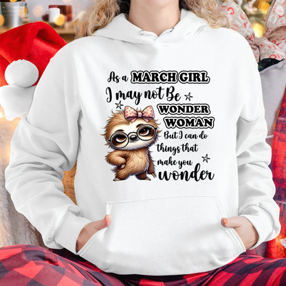 MARCH - I MAY NOT BE WONDER WOMAN BUT I CAN DO THINGS THAT MAKE YOU WONDER - FMA - NINA03 (SKU2603-164-03)