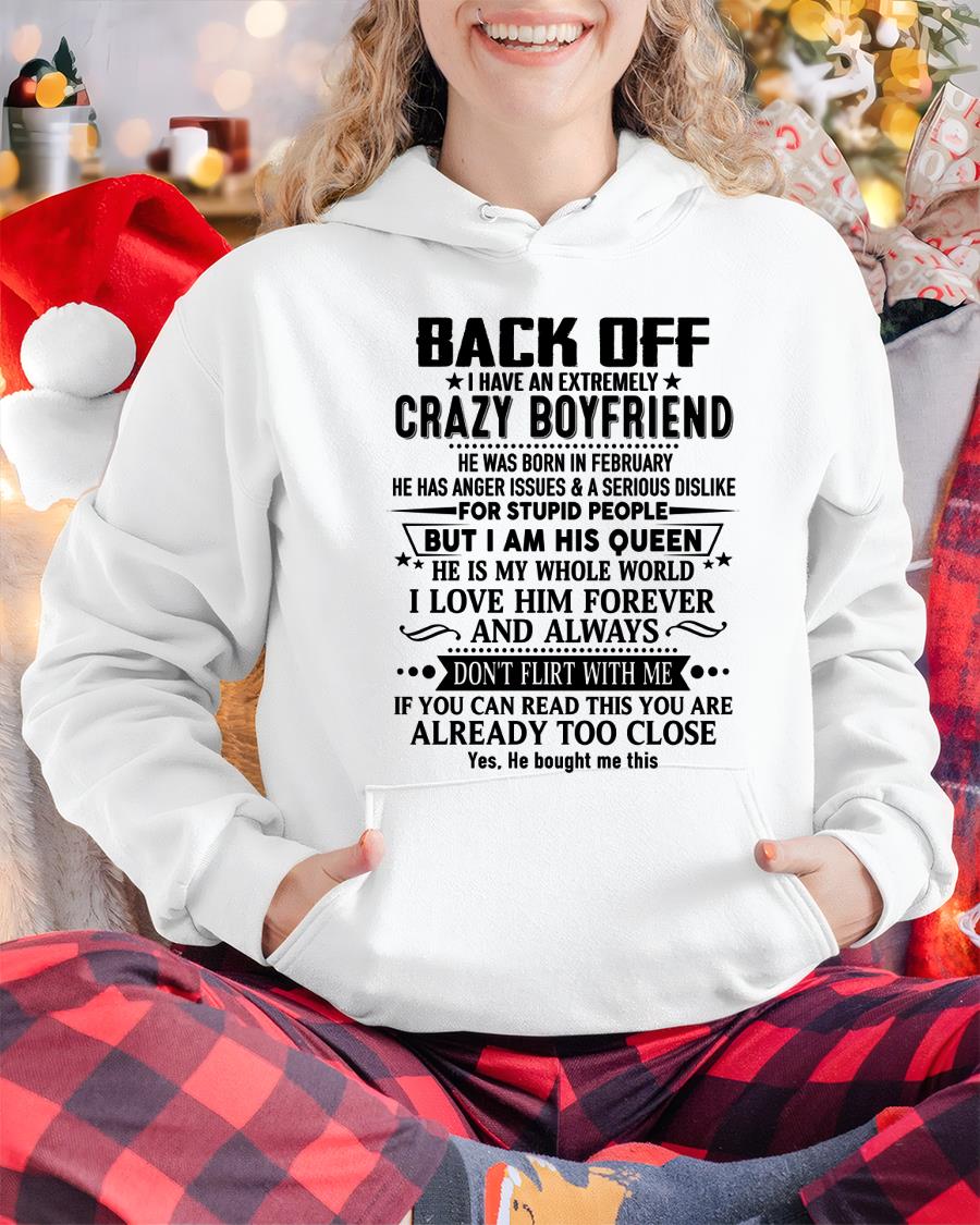 February - Back Off I Have An Extremely Crazy Boyfriend - Gift for Wife From Husband NINA02 (SKUT-BACKOFF-02)