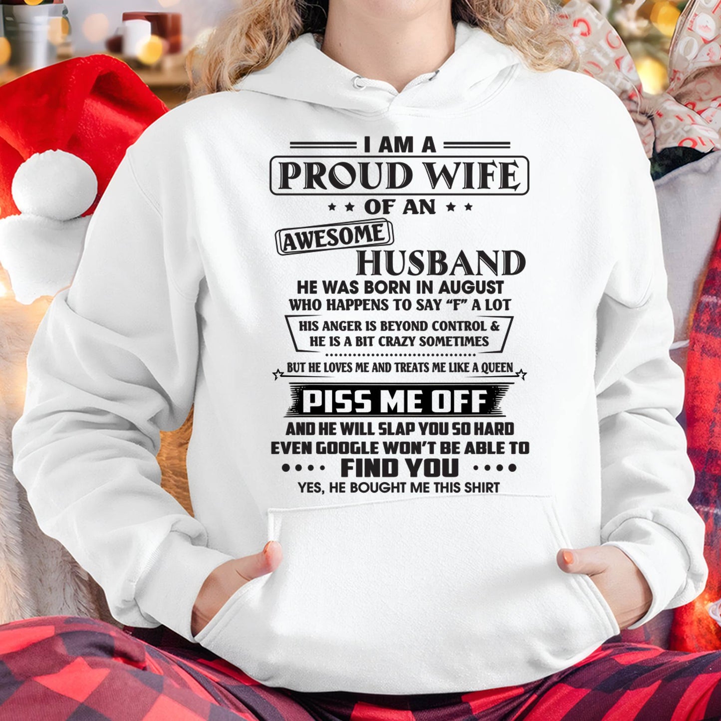 AUGUST - HE WILL SLAP YOU SO HARD EVEN GOOGLE WON’T BE ABLE TO FIND YOU - FROM HUSBAND - NINA08 (SKU2602-81-08)