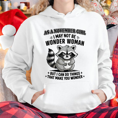 NOVEMBER - MAY NOT BE WONDER WOMAN BUT I CAN DO THINGS THAT MAKE YOU WONDER - FMA - NINA11 (SKU2604-134-11)