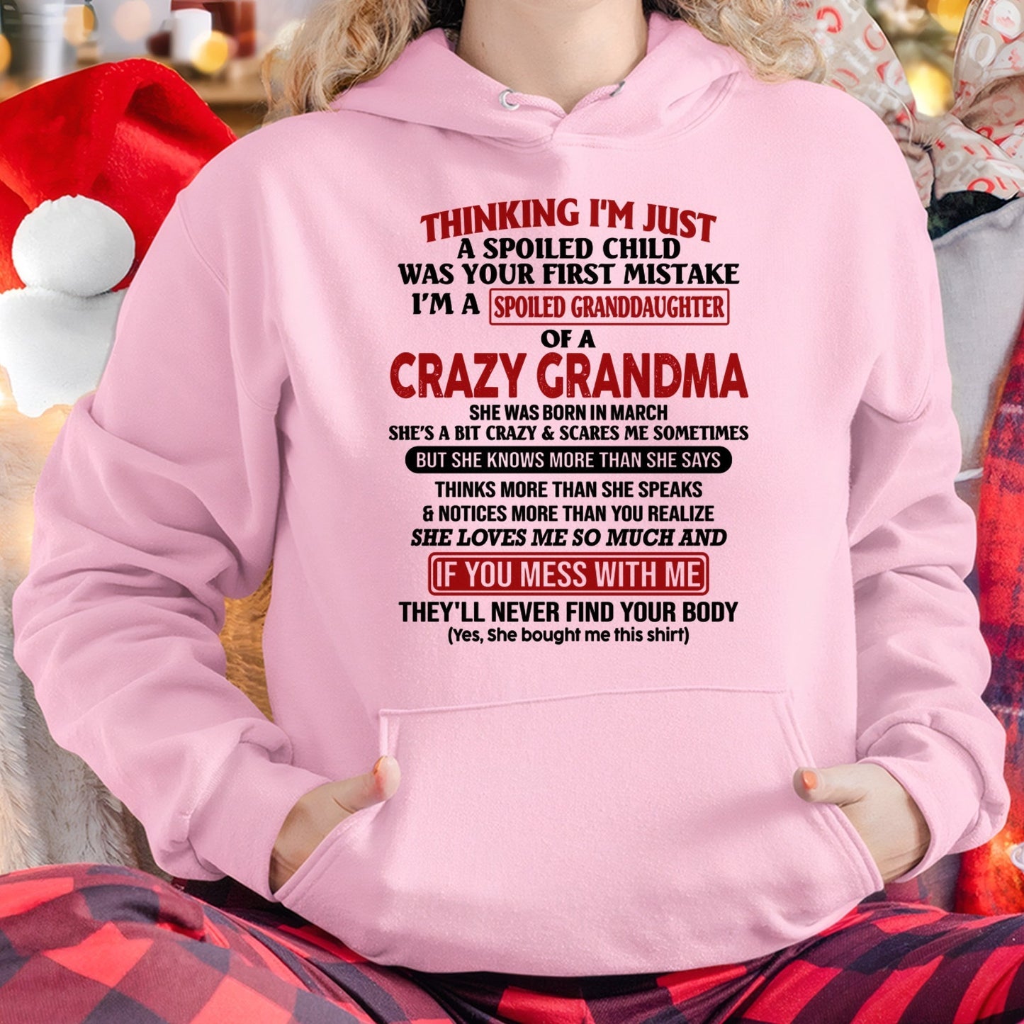 MARCH - I'M A SPOILED GRANDDAUGHTER OF A CRAZY GRANDMA - From Grandma - NINA03 (SKU-GMD1-NTT03)