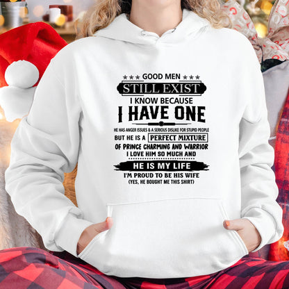 GOOD MEN STILL EXIST I KNOW BECAUSE I HAVE ONE - T SHIRT FROM HUSBAND - NINA00 (SKU12-292-00)