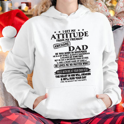 I GET MY ATTITUDE FROM MY FREAKIN’ AWESOME DAD - T-SHIRT GIFT FROM DAD - NINA11 (SKU12-275-11)