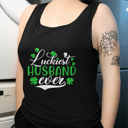 Best Husband Shirt, Wife and Husband Unisex T-Shirt/Hoodie/Sweatshirt HLT00 - Luckiest Husband Ever Shamrock Lucky St Patrick_s Day T-Shirt