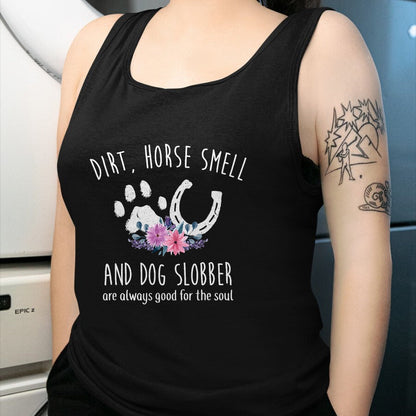 Best Horse Lover Shirt , Funny Horse UnisexT-Shirt/Hoodie/Sweatshirt HLT00 - Dirt Horse Smell and Dog Slobber Horse Lover T-Shirt