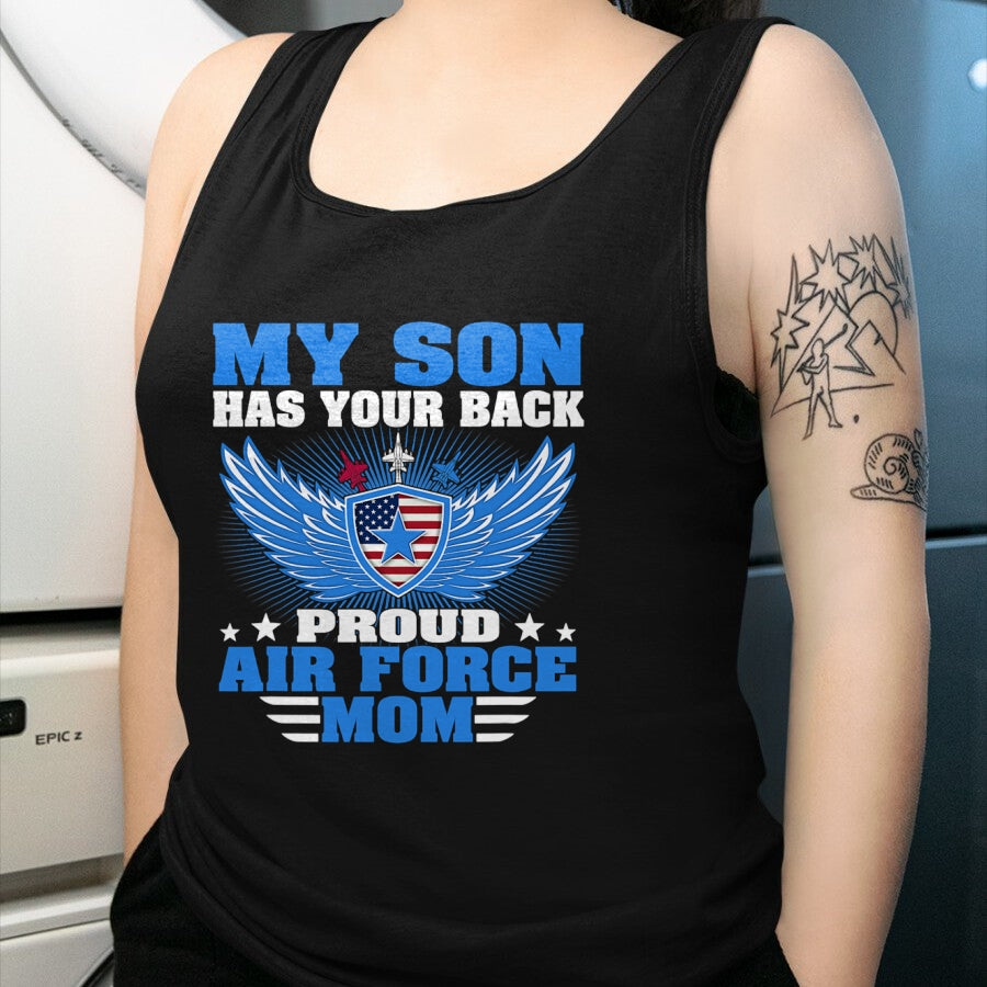 Gift for Mom Shirt, Funny Mom Unisex T-Shirt/Hoodie/Sweatshirt HLT00 - My Son Has Your Back Proud Air Force Mom Military Mother T-Shirt