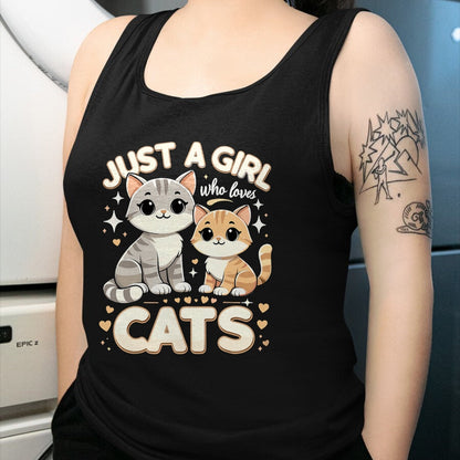 Cat Love Shirt, Funny Cat Lover Gift UnisexT-Shirt/Hoodie/Sweatshirt HLT00 - Cute Cat Just A Girl Who Loves Cats T-Shirt
