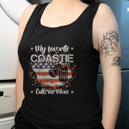 Gift for Mom Shirt, Funny Mom Unisex T-Shirt/Hoodie/Sweatshirt HLT00 - My Favorite Coastie Calls Me Mom Proud Coast Guard Mom T-Shirt