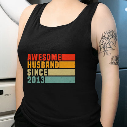 Best Wife Shirt, Wife and Husband Unisex T-Shirt/Hoodie/Sweatshirt HLT00 - 10th Wedding Anniversary For Him - Awesome Husband 2013 T-Shirt