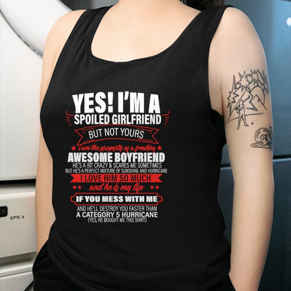 Best Wife Shirt, Wife and Husband Unisex T-Shirt/Hoodie/Sweatshirt HLT00 - Yes ! I'm A Spoiled girlfriend But Not Yours gift for him T-Shirt (1)