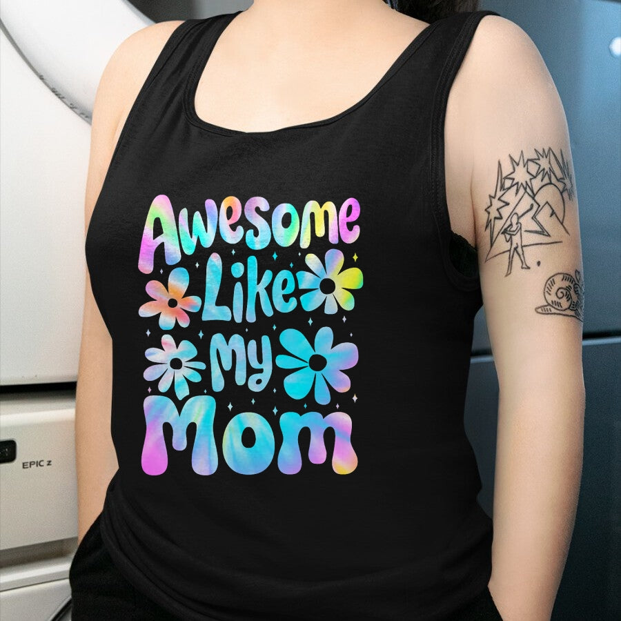 Gift for Mom Shirt, Funny Mom Unisex T-Shirt/Hoodie/Sweatshirt HLT00 - Awesome Like My Mom Mommy Groovy Graphic Mother_s Day T-Shirt