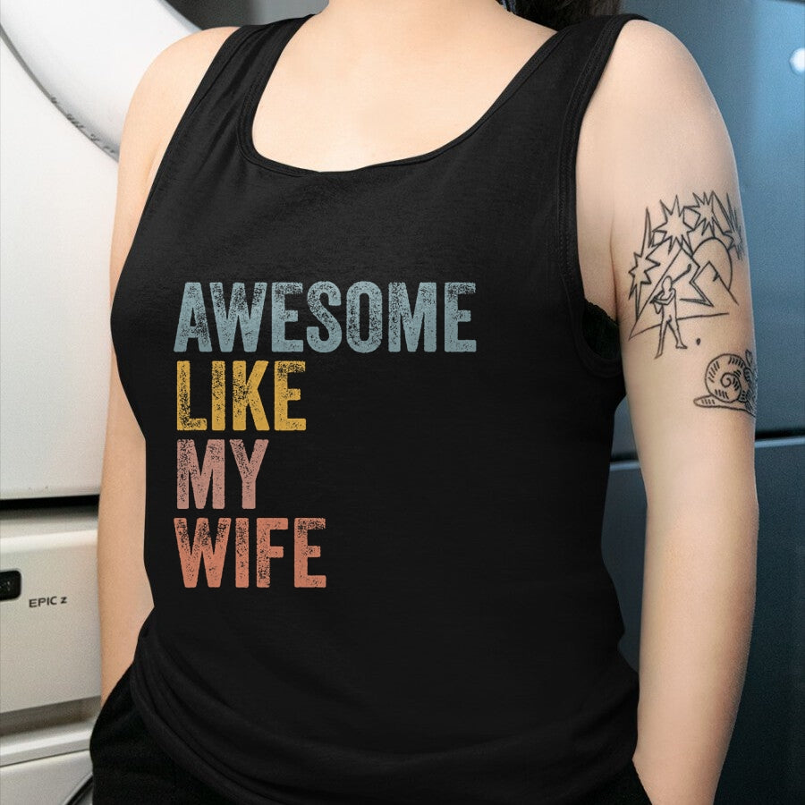 Best Wife Shirt, Wife and Husband Unisex T-Shirt/Hoodie/Sweatshirt HLT00 - Mens Husband Awesome Like my wife Funny Vintage Text T-Shirt (1)