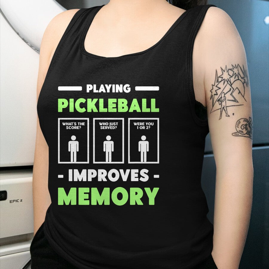 Funny Pickleball Shirt, Pickleball Lover Unisex T-Shirt/Hoodie/Sweatshirt HLT00 - Playing Pickleball Improves Memory Dink Player  T-Shirt