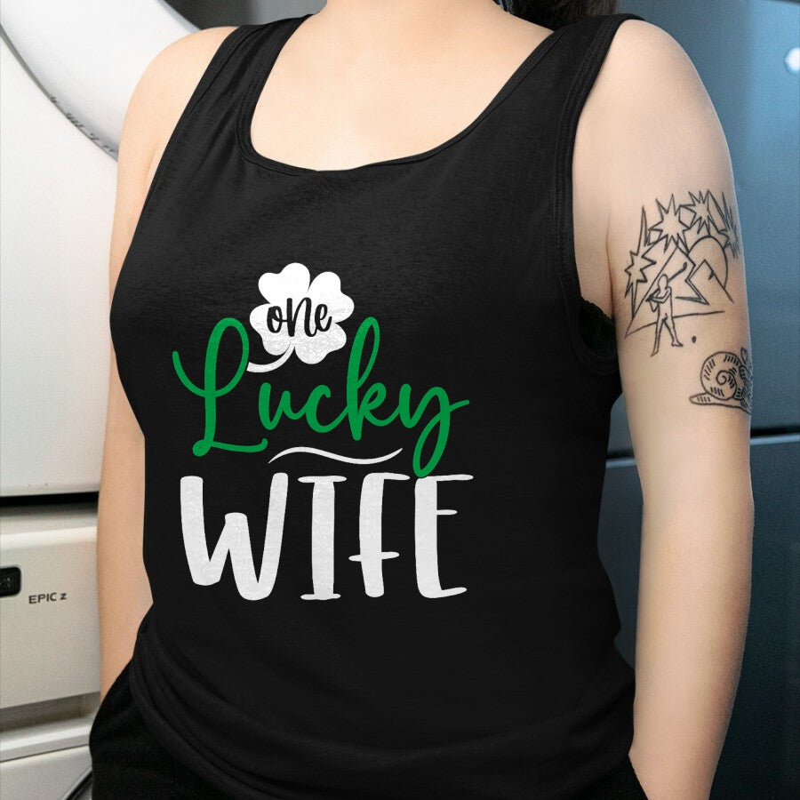 Best Wife Shirt, Wife and Husband Unisex T-Shirt/Hoodie/Sweatshirt HLT00 - Gift for wife T shirt, lucky wife   Happy Saint Patricks Day Irish Shamrock One Lucky Wife T-Shirt
