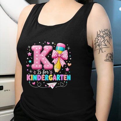 Best Student Shirt, Funny Back To School UnisexT-Shirt/Hoodie/Sweatshirt HLT00 - K is for Kindergarten Teacher Coquette Bow Back to School T-Shirt