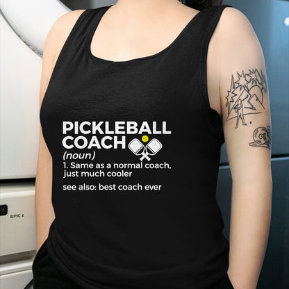 Funny Pickleball Shirt, Pickleball Lover Unisex T-Shirt/Hoodie/Sweatshirt HLT00 - Funny Pickleball Coach Definition Best Coach Ever T-Shirt