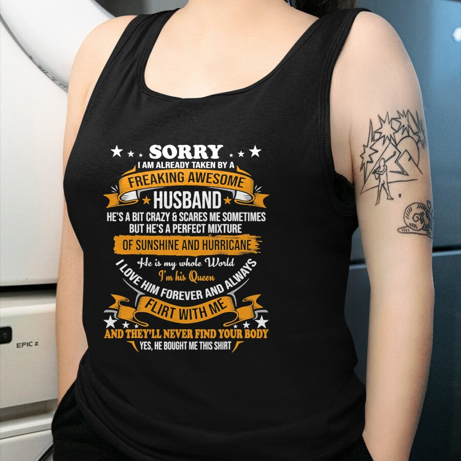 Best Wife Shirt, Wife and Husband Unisex T-Shirt/Hoodie/Sweatshirt HLT00 - Sorry I am already taken by awesome Husband Valentine Day T-Shirt