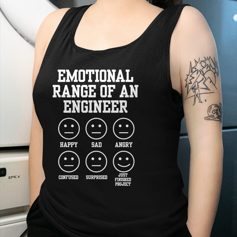 Best Mechanic Life Shirt, Funny Mechanic UnisexT-Shirt/Hoodie/Sweatshirt HLT00 - Emotional Range of an Engineer Funny Engineering Faces Fan T-Shirt