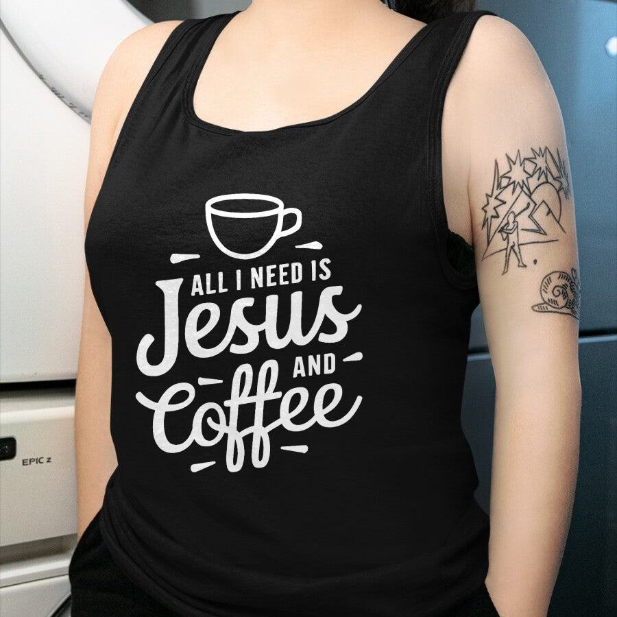 Christian Tee, Christian Faith Unisex T-Shirt/Hoodie/Sweatshirt HLT00 -  All I Need Is Jesus And Coffee Shirt Men Women Religious T-Shirt