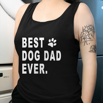 Gift for Dad Shirt, Funny Dad Unisex T-Shirt/Hoodie/Sweatshirt HLT00 – Best Dog Dad T-shirt Gift for Best Dog Dad Ever T-Shirt