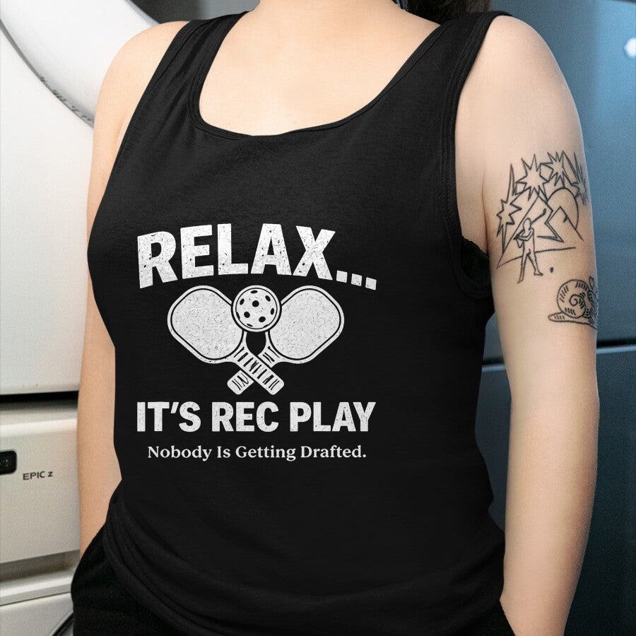 Funny Pickleball Shirt, Pickleball Lover Unisex T-Shirt/Hoodie/Sweatshirt HLT00 - Relax It’s Rec Play Nobody is Getting Drafted Pickleball T-Shirt