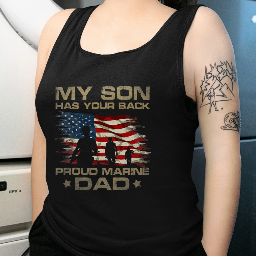 Gift for Dad Shirt, Funny Dad Unisex T-Shirt/Hoodie/Sweatshirt HLT00 – My Son Has Your Back - Marine - Dad Camouflage T-Shirt
