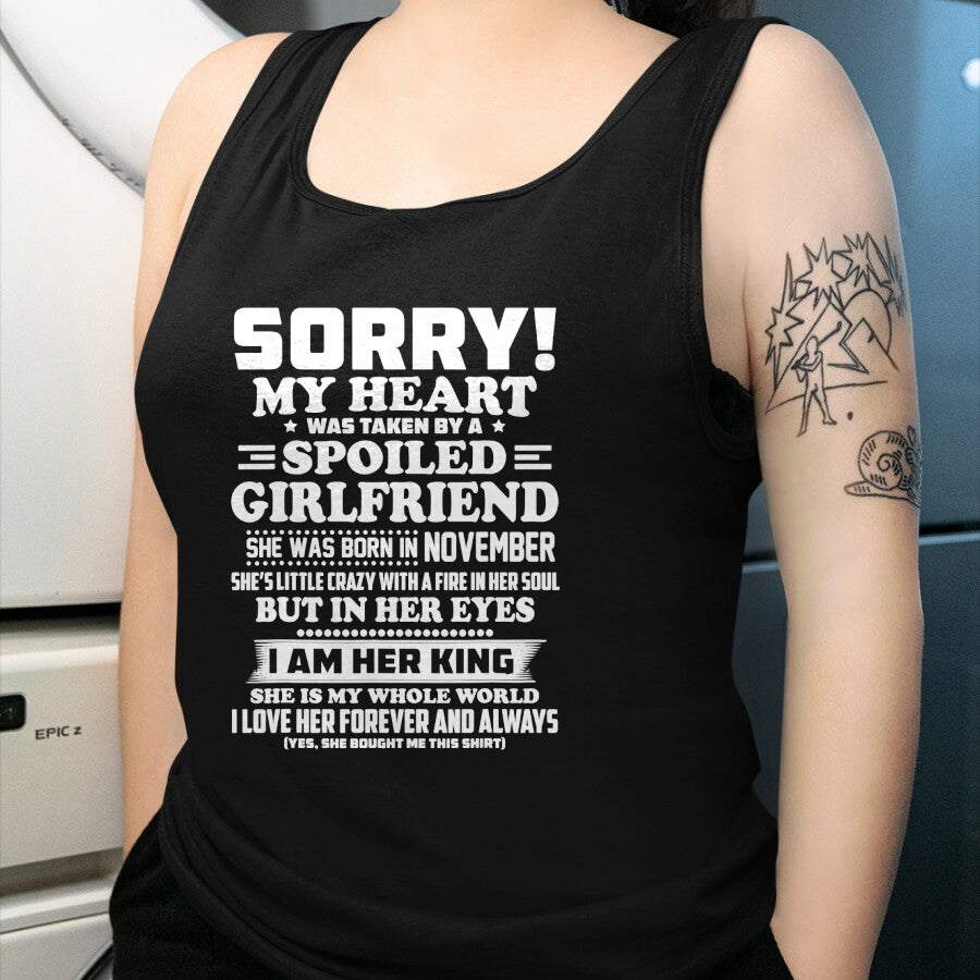 Best Wife Shirt, Wife and Husband Unisex T-Shirt/Hoodie/Sweatshirt HLT00 - sorry my heart was taken spoiled girlfriend born in November T-Shirt