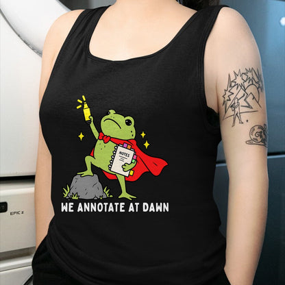 Best Teacher Shirt, Funny Teacher UnisexT-Shirt/Hoodie/Sweatshirt HLT00 - We Annotate At Dawn English Teacher Funny Frog Reader T-Shirt