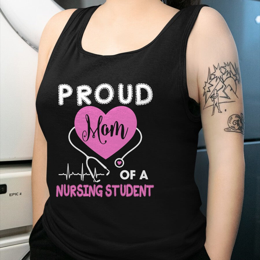 Funny Nurse Shirt, Nurse Unisex T-Shirt/Hoodie/Sweatshirt HLT00 - Womens Proud Mom Of A Nursing Student TShirt Nurse Tee Gifts T-Shirt (1)