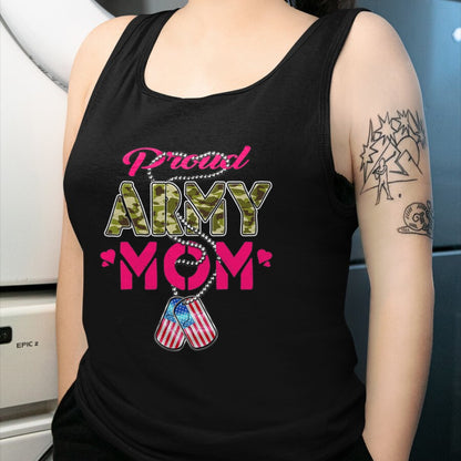 Gift for Mom Shirt, Funny Mom Unisex T-Shirt/Hoodie/Sweatshirt HLT00 - Proud Army Mom US Flag Camo Dog Tags Military Mother T-Shirt