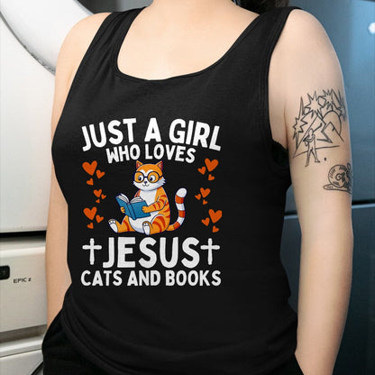 Cat Love Shirt, Funny Cat Lover Gift UnisexT-Shirt/Hoodie/Sweatshirt HLT00 - Just A Girl Who Loves Jesus Cats and Books Christian T-Shirt