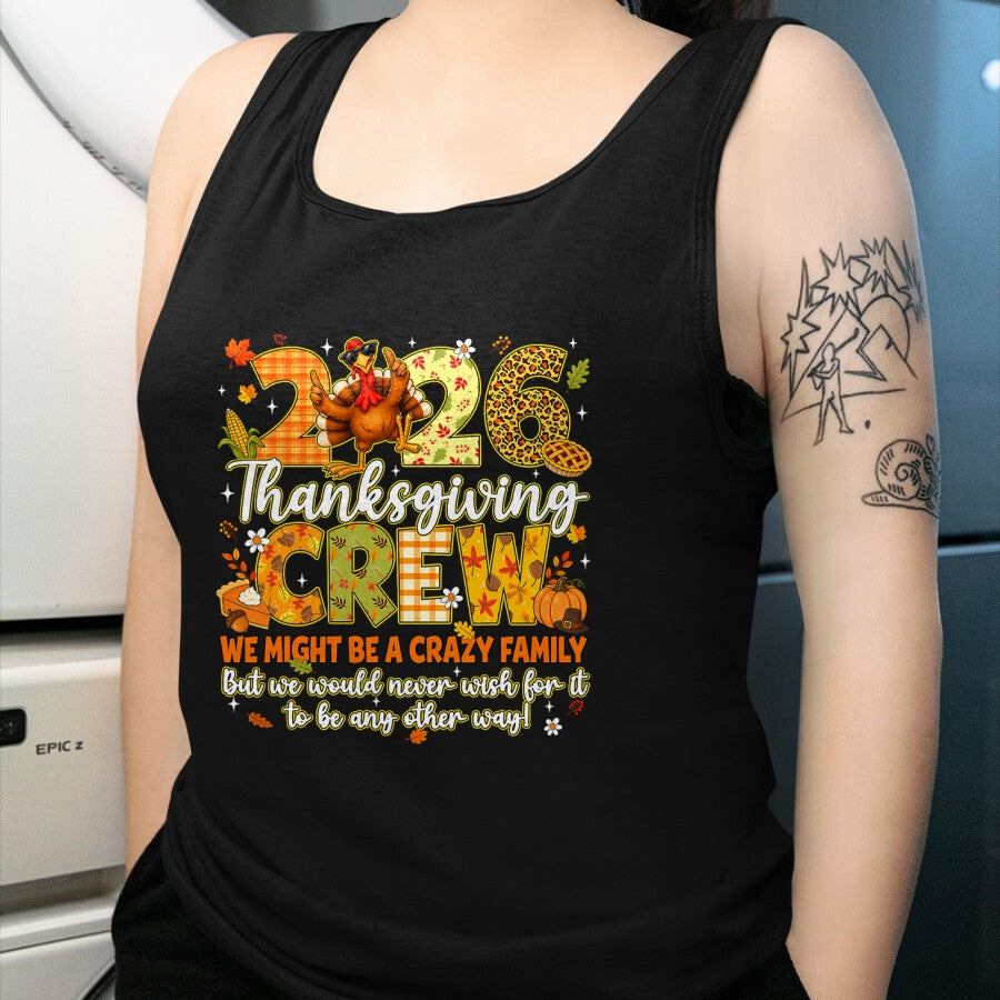 Best Thanksgiving Family Shirt , Funny Thanksgiving UnisexT-Shirt/Hoodie/Sweatshirt HLT00 - Family Thanksgiving 2026 Thanksgiving Crew Turkey Matching T-Shirt (2)