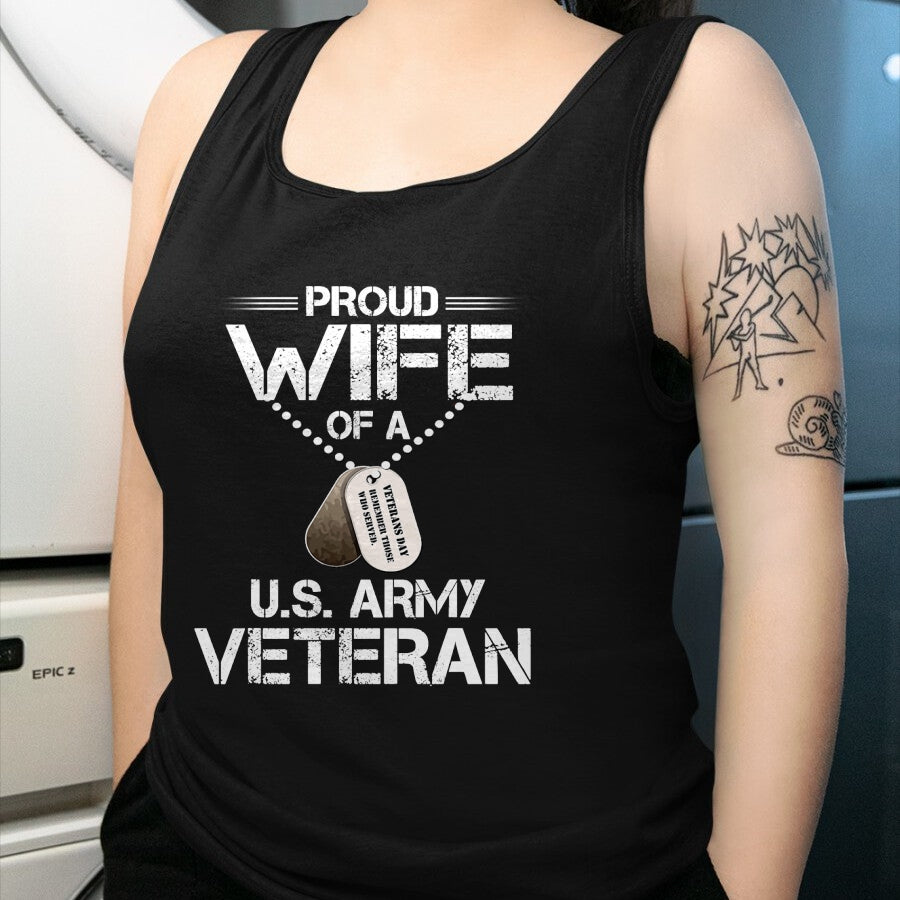 Best Wife Shirt, Wife and Husband Unisex T-Shirt/Hoodie/Sweatshirt HLT00 - Gift for wife T shirt, lucky wife   Proud Wife Of A U.S. Army Veteran, Veterans Day Gift