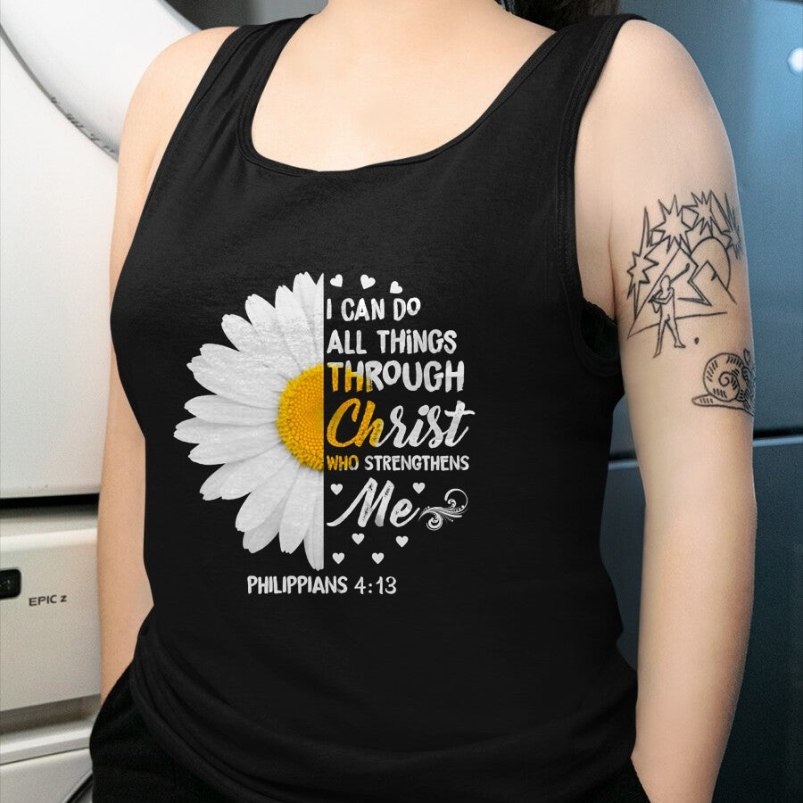 Christian Tee, Christian Faith Unisex T-Shirt/Hoodie/Sweatshirt HLT00 - I Can Do All Things Through Christ - Daisy Flower Religious T-Shirt (2)