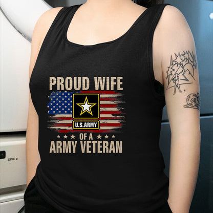 Proud Veteran Shirt, Funny Veteran UnisexT-Shirt/Hoodie/Sweatshirt HLT00 - Vintage Proud Wife of A Army Veteran with American Flag T-Shirt