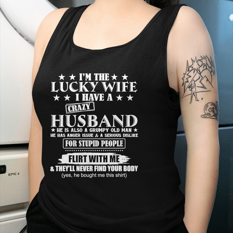 Best Wife Shirt, Wife and Husband Unisex T-Shirt/Hoodie/Sweatshirt HLT00 - Gift for wife T shirt, lucky wife   I'm The Lucky Wife I Have A Crazy Husband T-Shirt (1)