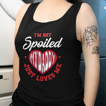 Best Wife Shirt, Wife and Husband Unisex T-Shirt/Hoodie/Sweatshirt HLT00 - I'm Not Spoiled My Daddy Just Loves Me Dad Daughter T-Shirt (2)