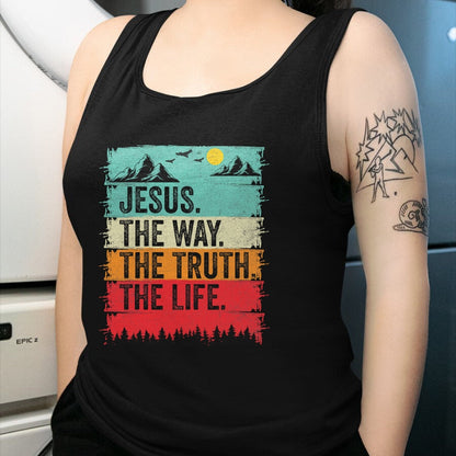 Christian Tee, Christian Faith Unisex T-Shirt/Hoodie/Sweatshirt HLT00 - Jesus The Way Truth Life Women Men Kids Christian Worship T-Shirt