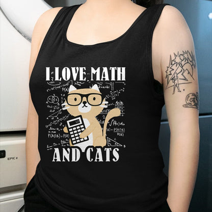 Cat Love Shirt, Funny Cat Lover Gift UnisexT-Shirt/Hoodie/Sweatshirt HLT00 - Math Kitty Cat I Love Math and Cats Mathematics Math T-Shirt for Men Women Kids